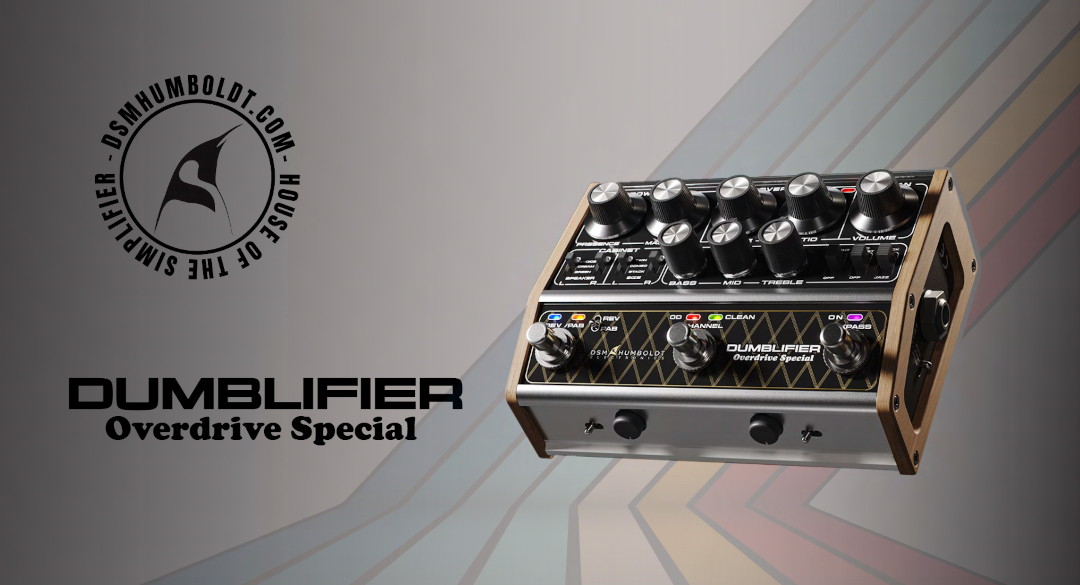 DSM & Humboldt Dumblifier – Dumble-inspirierter Preamp im Pedalformat