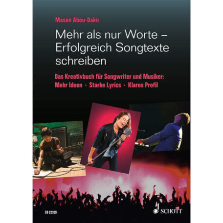 Schott Music Mehr als nur Worte – Erfolgreich Songtexte schreiben