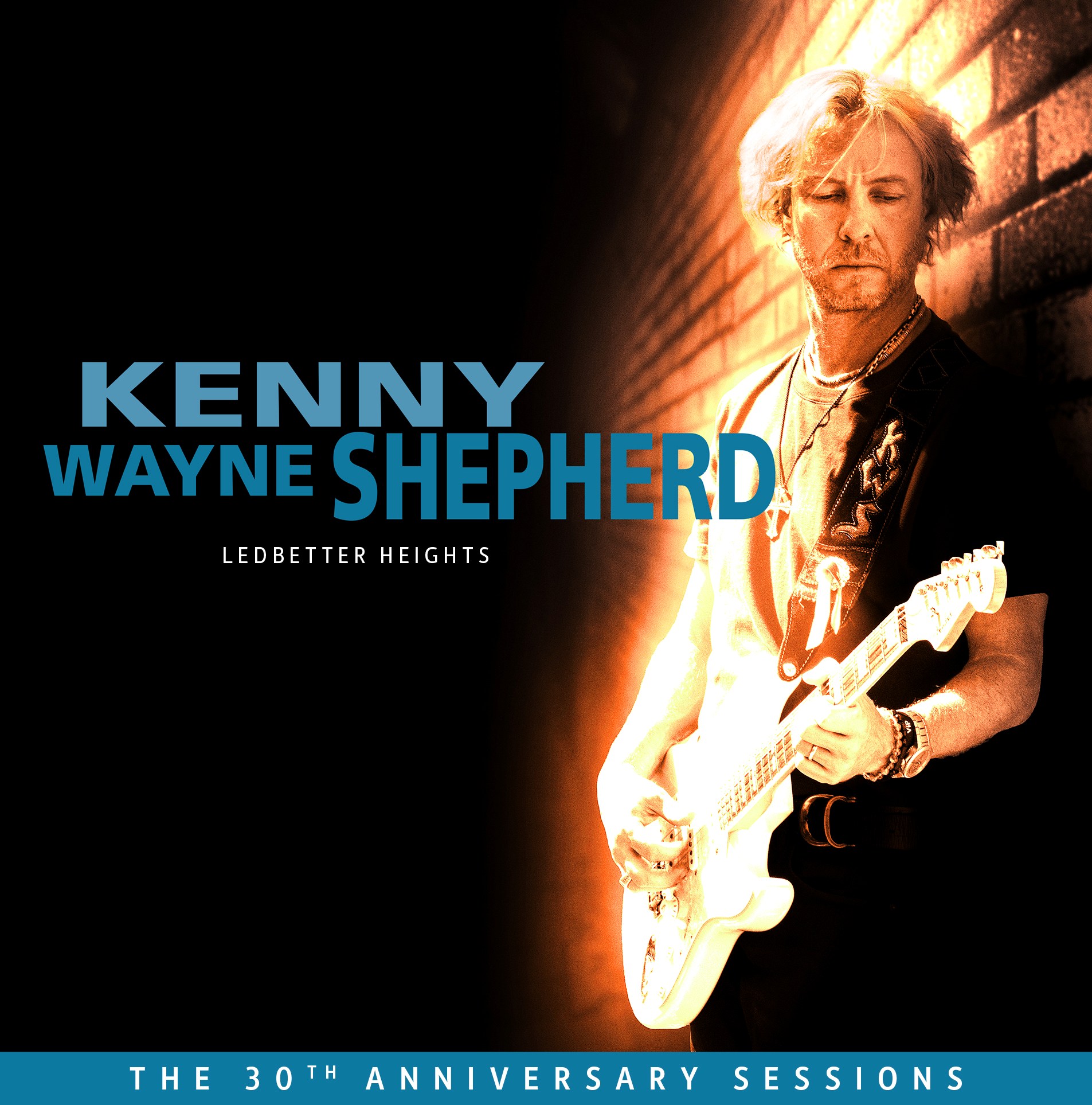 Platte der Woche: KENNY WAYNE SHEPHERD „Ledbetter Heights (30th Anniversary Sessions)“