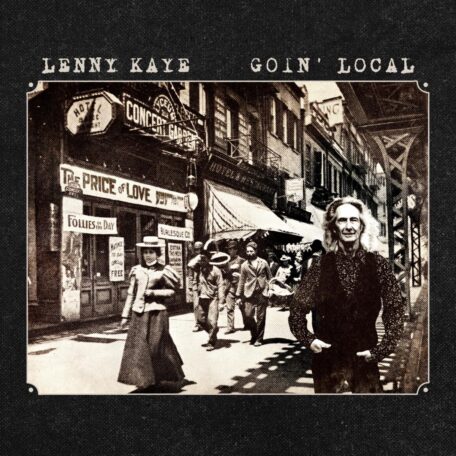 Lenny Kaye Goin Local