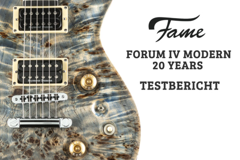 Fame Forum IV Modern 20th Anniversary im Test – Geburtstagsgitarre in Vollausstattung
