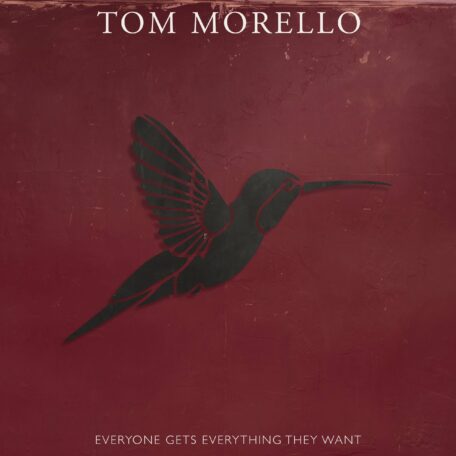 Tom Morello Album-Cover Everyone Gets Everything They Want